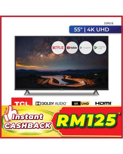 TCL 55&quot; 4K UHD ANDROID SMART TV (55P618)
